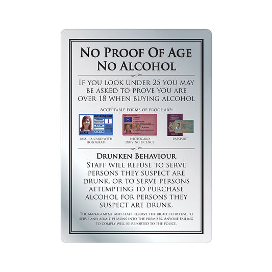 Mileta Silver Aluminium Rectangle Sign - Proof Of Age/Drunken Behaviour 21 x 29.7cm